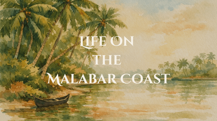 Life on The Malabar&nbsp;Coast