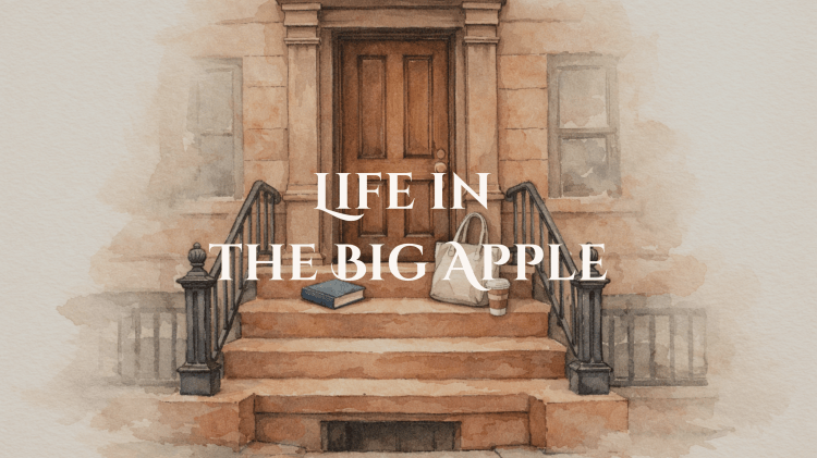 Life in The Big&nbsp;Apple