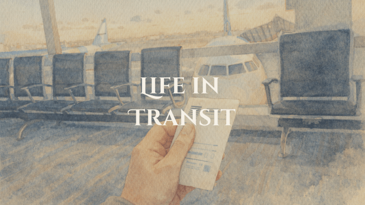 Life in Transit